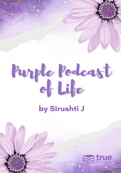 Purple Podcast of Life