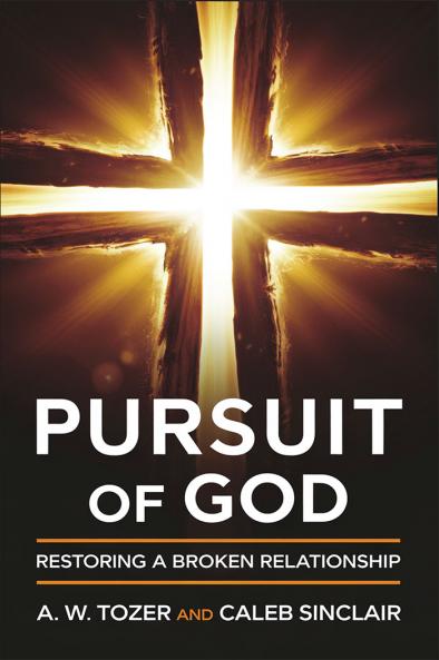 Pursuit of God: Restoring a broken relationship