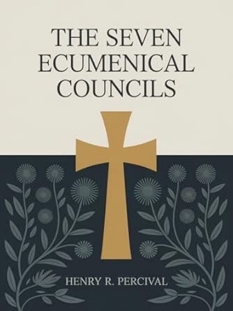 The Seven Ecumenical Councils