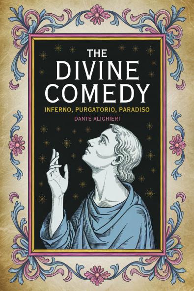 The Divine Comedy: Inferno Purgatorio Paradiso