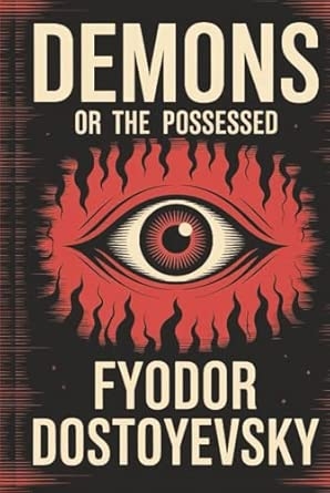 Demons or The Possessed