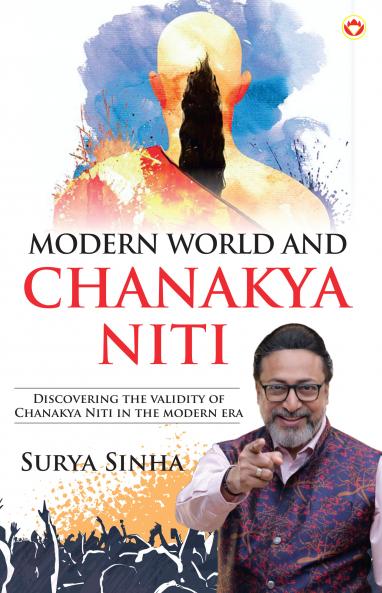 Modern World and Chanakya Niti