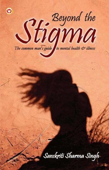 Beyond the Stigma