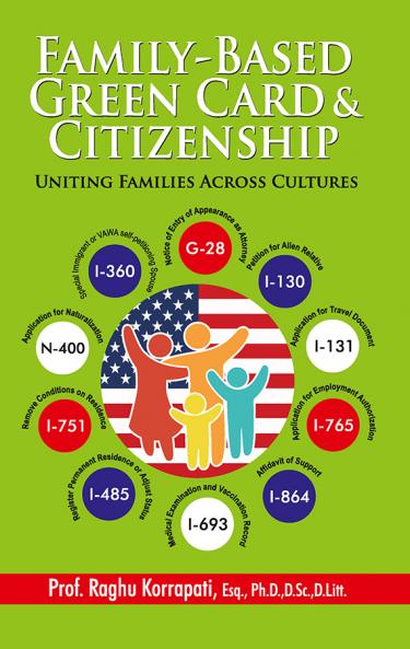 Family-Based Green Card & Citizenship : Uniting Families Across Cultures