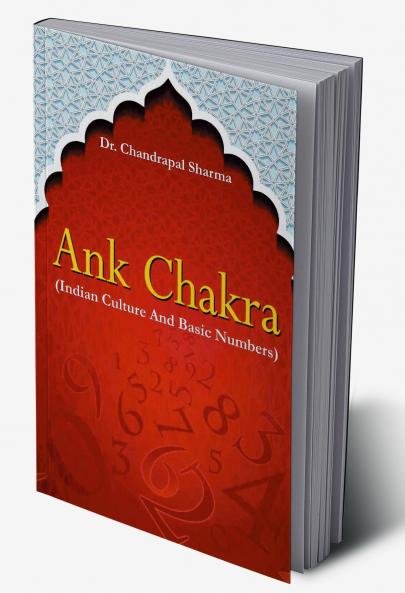 Ank Chakra : Indian Culture And Basic Numbers