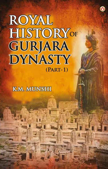 Royal History of Gurjara Dynasty : Part-I
