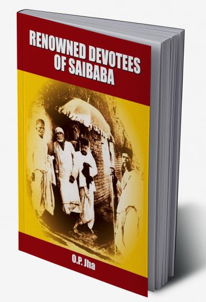 Renowned Devotees Of Sai Baba