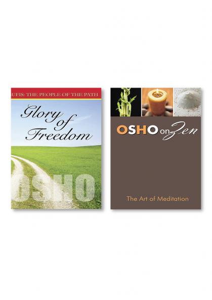 Glory of Freedom (Sufis the People of the Path): Sufis the People of the Path hapter - 18: Vol. II (Sufis The People Of The Path Vol II Ch 18) & Zen: The Art of Meditation