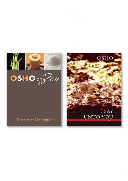 Zen: The Art of Meditation & I Say Unto You - Vol. 1