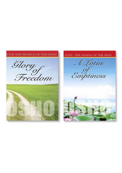 Glory of Freedom (Sufis the People of the Path): Sufis the People of the Path hapter - 18: Vol. II (Sufis The People Of The Path Vol II Ch 18) & A Lotus of Emptiness