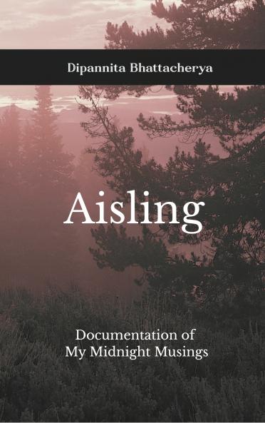 Aisling Documentation of My Midnight Musings
