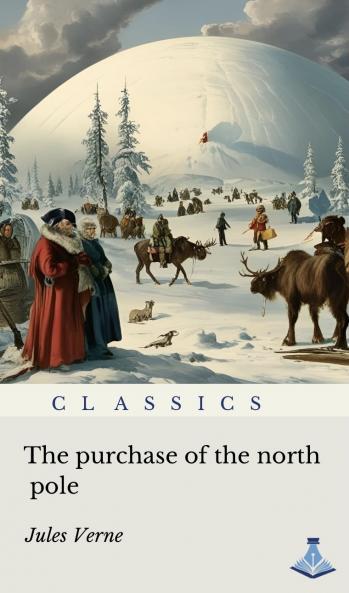 The Purchase of the North Pole