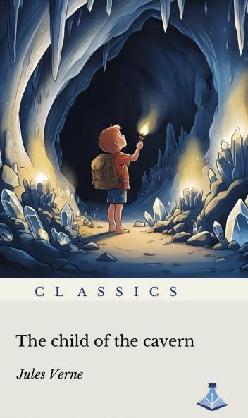 The Child of the Cavern