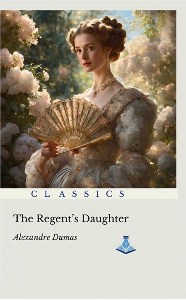 The Regent's Daughter