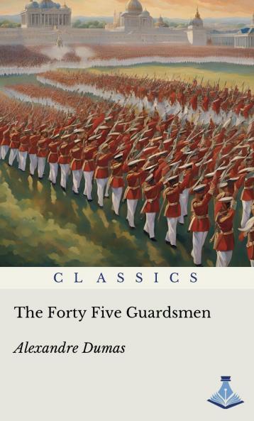 The Forty Five Guardsmen