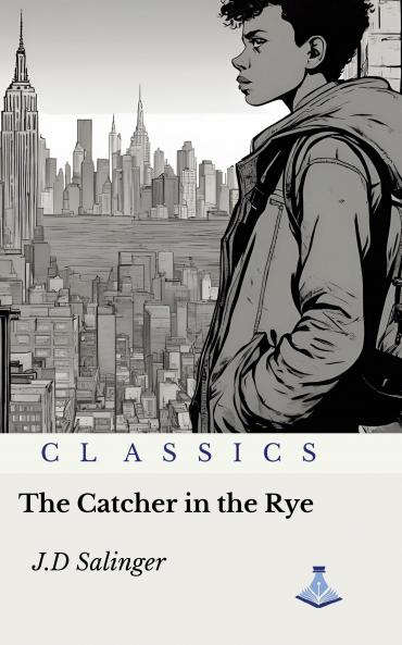 The Catcher in the Rye