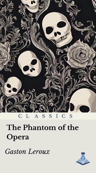 The Phantom of the Opera