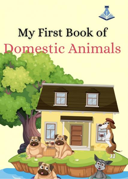 My First Book of Domestic Animals