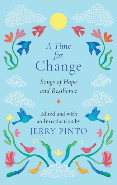 A Time For Change : Songs of Hope and Resilience