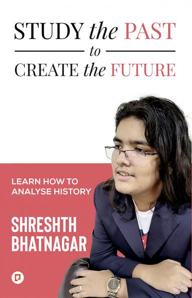 Study the Past to Create the Future