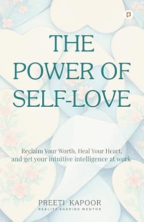 The Power Of Self - Love