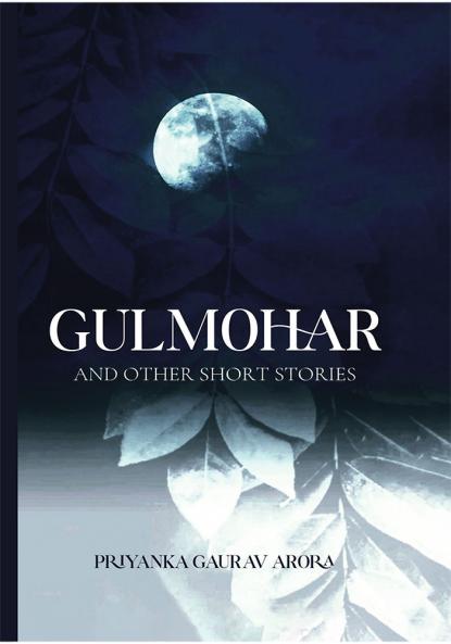 Gulmohar and Other Short Stories