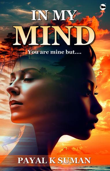 In My Mind : You Are Mine But...