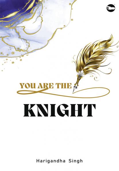 You Are The Knight
