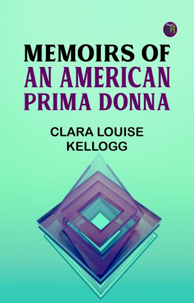 Memoirs of an American Prima Donna