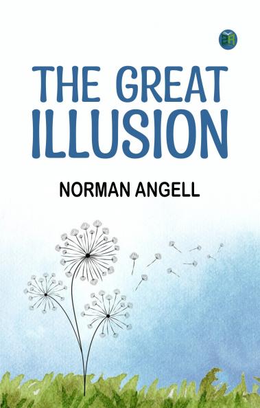 The Great Illusion