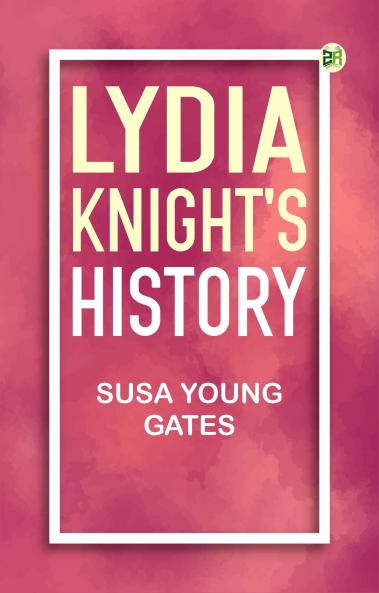 Lydia Knight's History