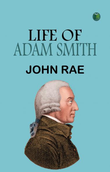 Life of Adam Smith