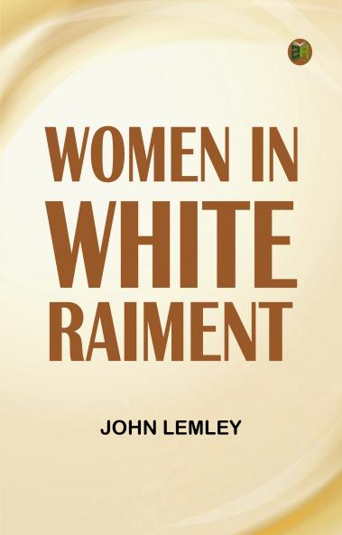 Women in white raiment