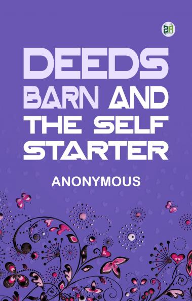 Deeds Barn and the Self Starter