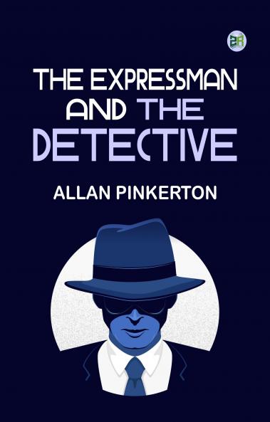 The Expressman and the Detective