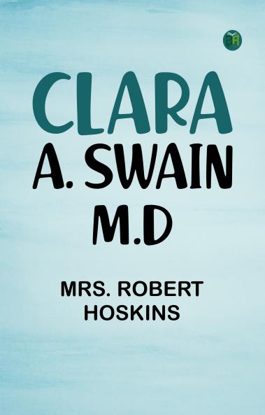 Clara A. Swain M.D