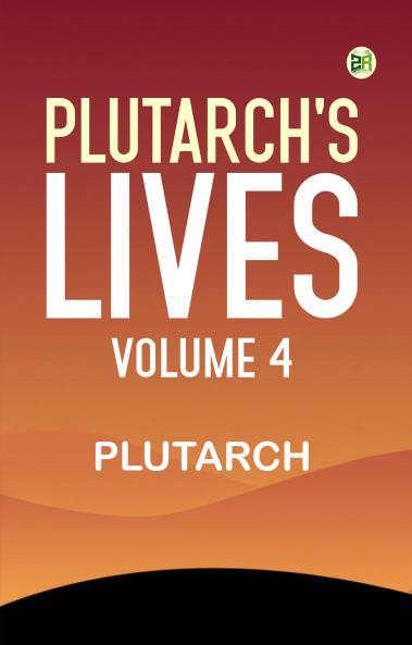 Plutarch's Lives Volume 4