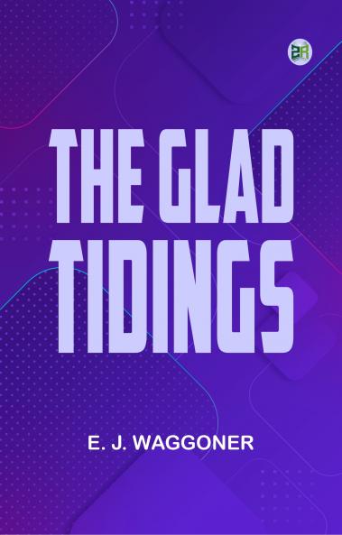 The Glad Tidings