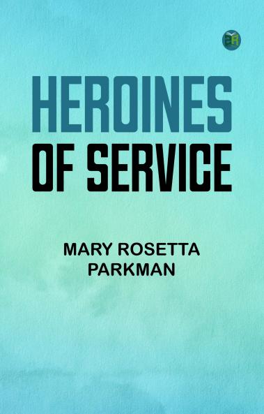 Heroines of Service