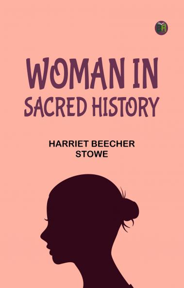 WOMAN IN SACRED HISTORY