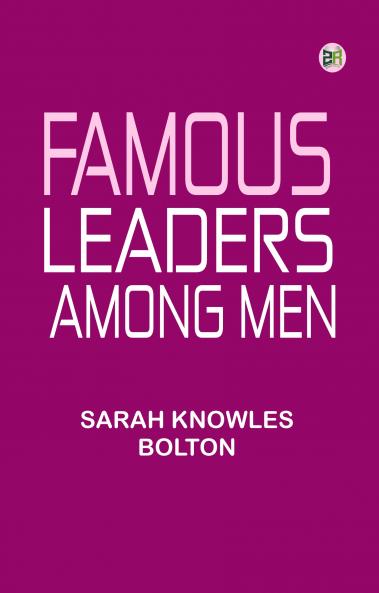 Famous leaders among men