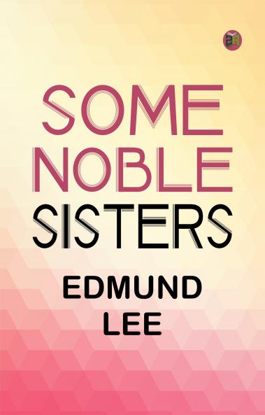 Some Noble Sisters