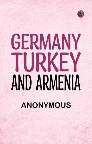 Germany Turkey and Armenia