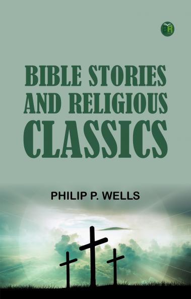 Bible Stories and Religious Classics