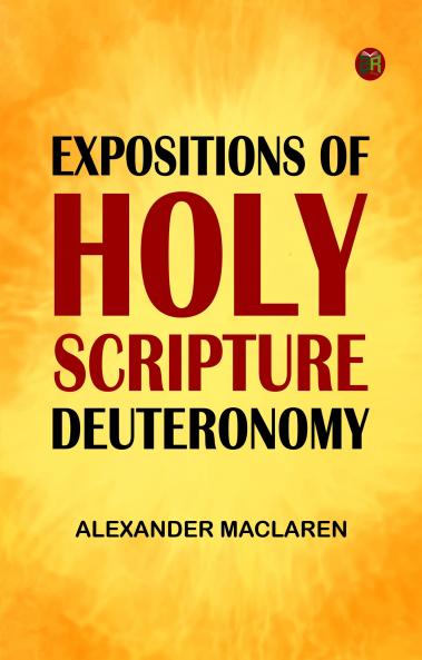 Expositions of Holy Scripture Deuteronomy