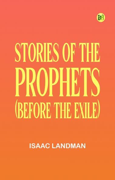 Stories of the Prophets (Before the Exile)