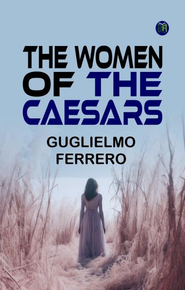 The Women of the Caesars