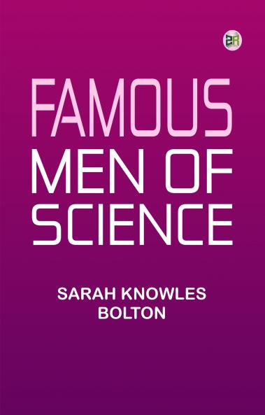 Famous Men of Science