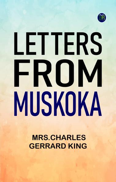 Letters from Muskoka
