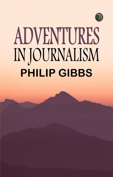 Adventures in Journalism